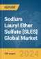 Sodium Lauryl Ether Sulfate [SLES] Global Market Report 2024 - Product Image